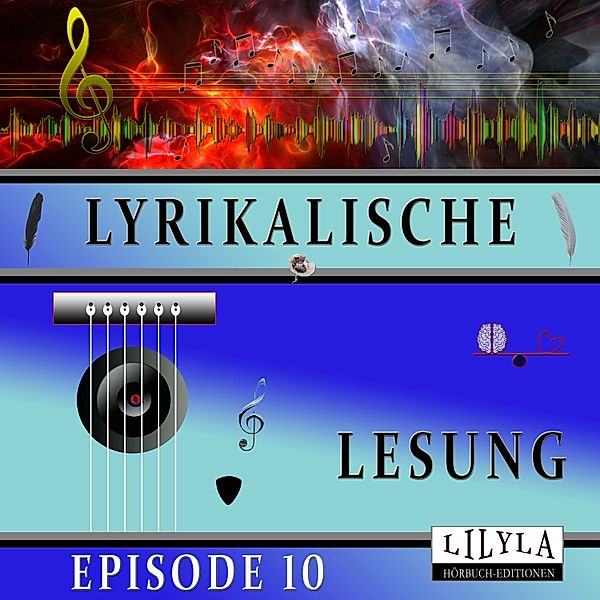 Lyrikalische Lesung Episode 10, Various Artists