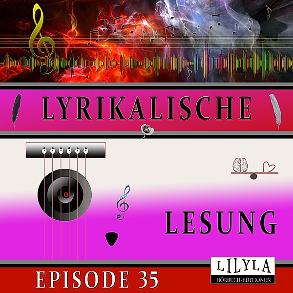 Lyrikalische Lesung Episode 35, Various Artists