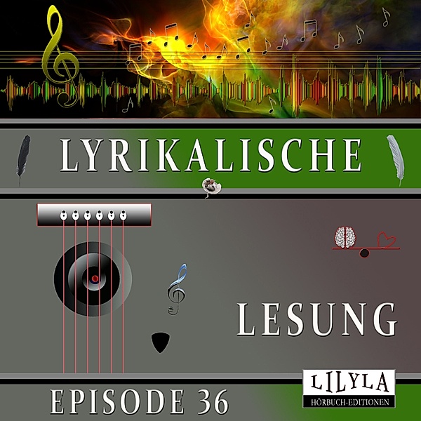 Lyrikalische Lesung Episode 36, Various Artists