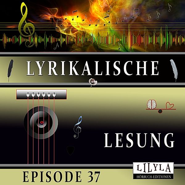 Lyrikalische Lesung Episode 37, Various Artists