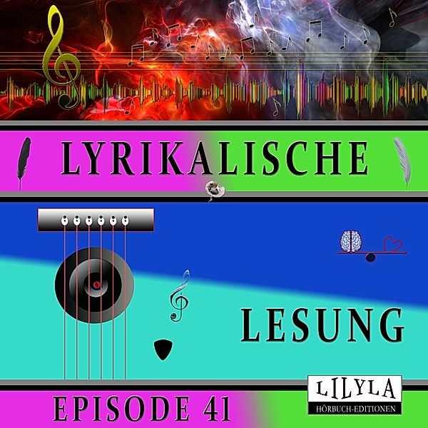 Lyrikalische Lesung Episode 41, Various Artists