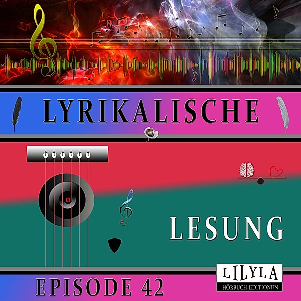Lyrikalische Lesung Episode 42, Various Artists