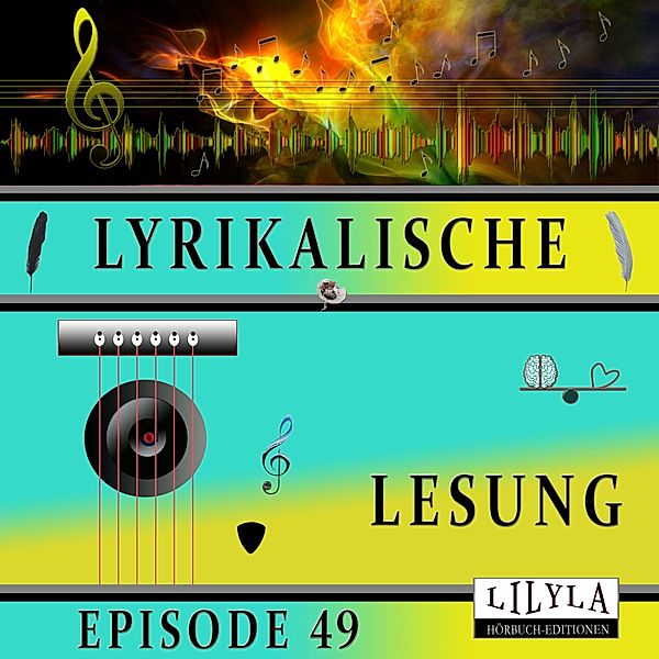 Lyrikalische Lesung Episode 49, Various Artists