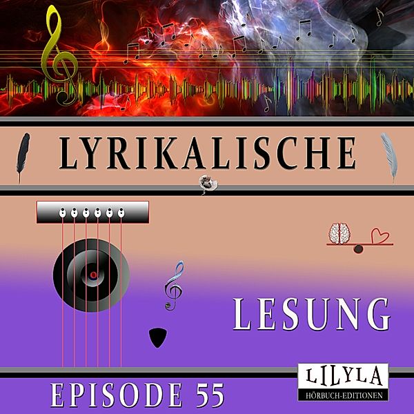 Lyrikalische Lesung Episode 55, Various Artists