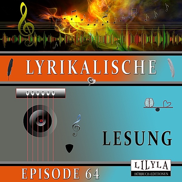 Lyrikalische Lesung Episode 64, Various Artists