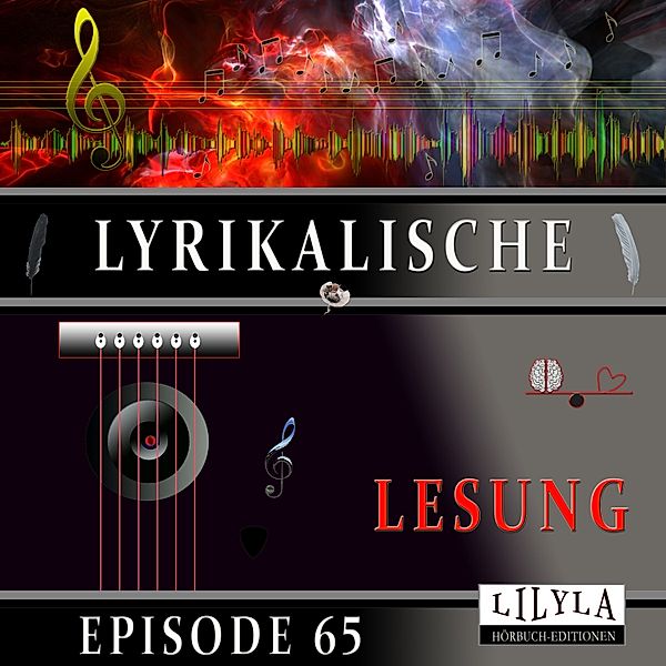 Lyrikalische Lesung Episode 65, Various Artists