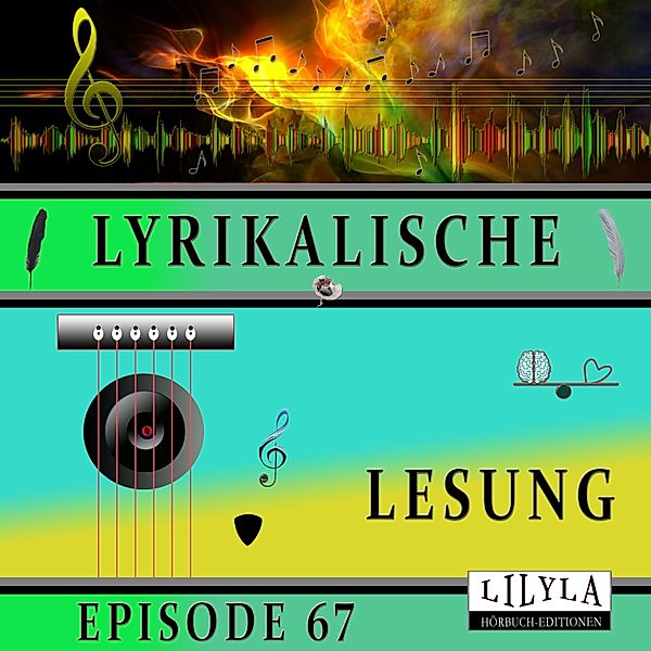 Lyrikalische Lesung Episode 67, Various Artists