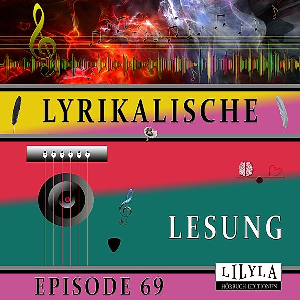 Lyrikalische Lesung Episode 69, Various Artists
