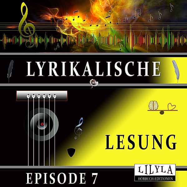 Lyrikalische Lesung Episode 7, Various Artists
