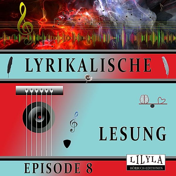 Lyrikalische Lesung Episode 8, Various Artists