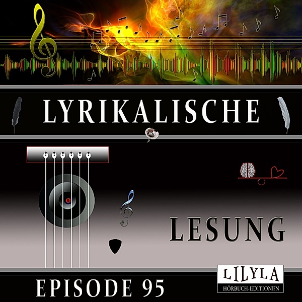 Lyrikalische Lesung Episode 95, Rainer Maria Rilke