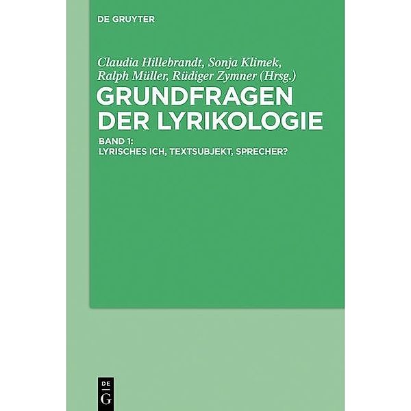 Lyrikologie: Band 1 Grundfragen der Lyrikologie 1