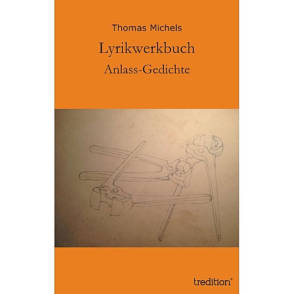 Lyrikwerkbuch, Thomas Michels