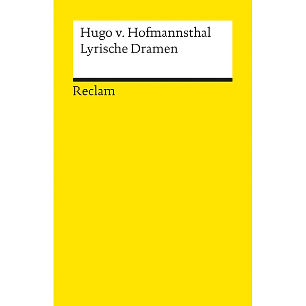 Lyrische Dramen, Hugo von Hofmannsthal