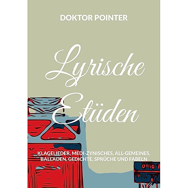 Lyrische Etüden, Doktor Pointer