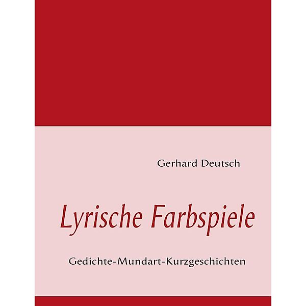 Lyrische Farbspiele, Gerhard Deutsch