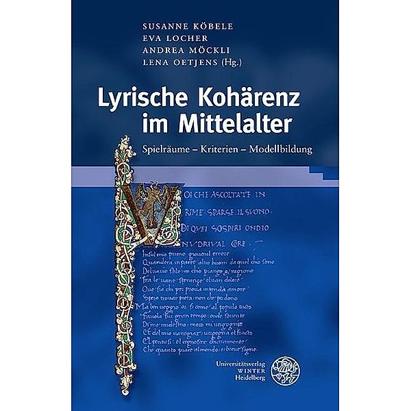 Lyrische Kohärenz im Mittelalter / Germanisch-Romanische Monatsschrift. Beihefte Bd.94