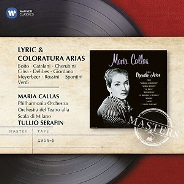 Lyrische & Koloratur-Arien, Maria Callas, Serafin, Scala