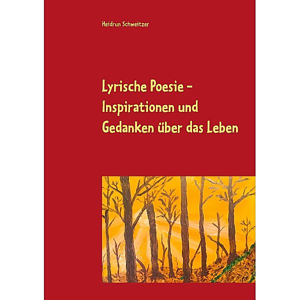 Lyrische Poesie, Heidrun Schweitzer