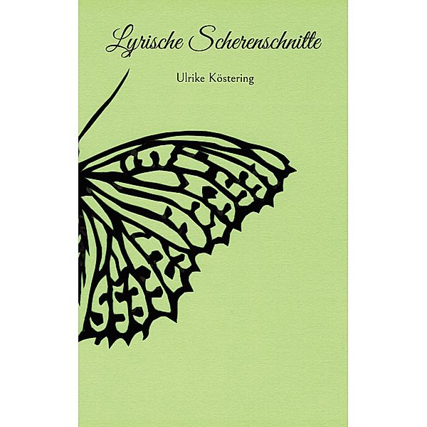 Lyrische Scherenschnitte, Ulrike Köstering