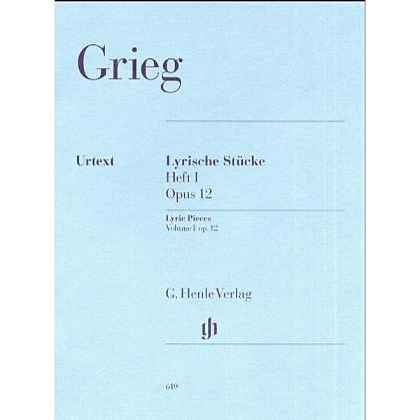 Lyrische Stücke Heft 1 op.12, Klavier, Edvard - Lyrische Stücke Heft I, op. 12 Grieg, op. 12 Edvard Grieg - Lyrische Stücke Heft I