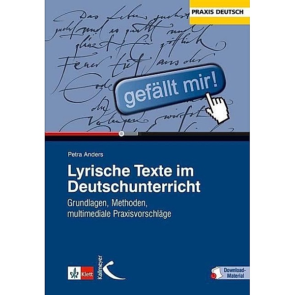 Lyrische Texte im Deutschunterricht, m. 1 Beilage, Petra Anders