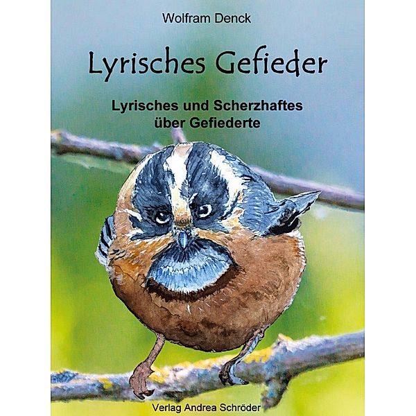Lyrisches Gefieder, Wolfram Denck