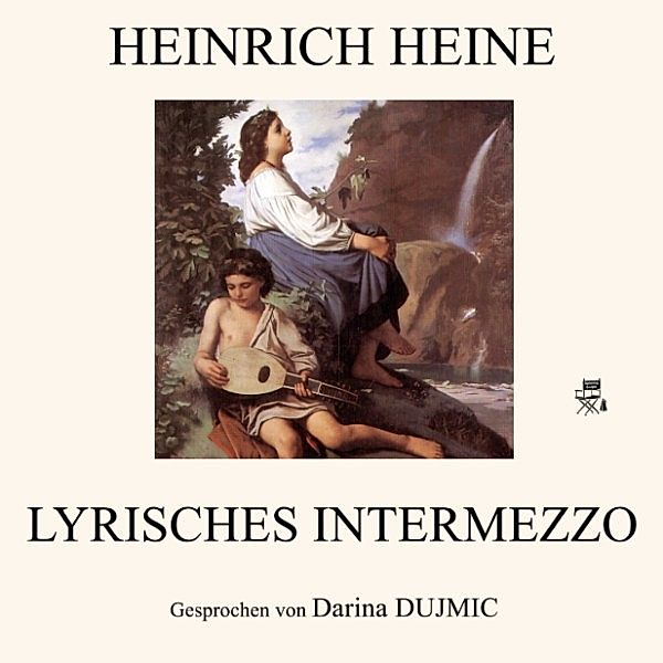 Lyrisches Intermezzo, Heinrich Heine