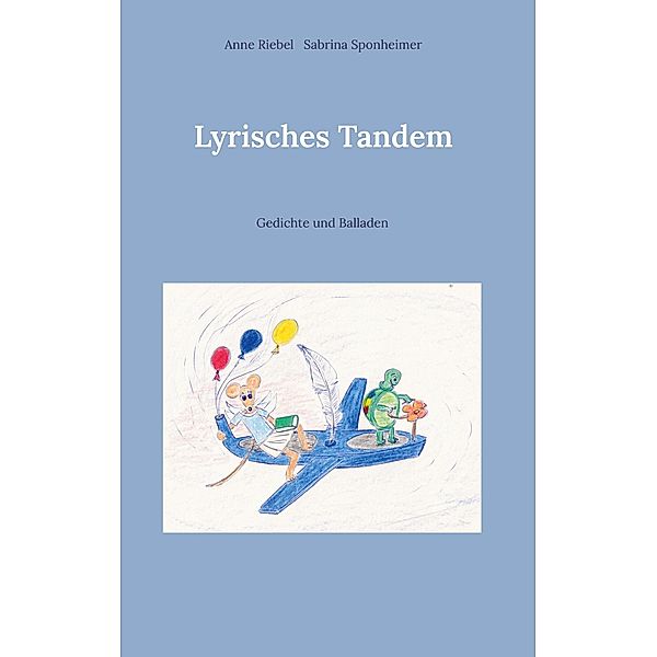 Lyrisches Tandem, Anne Riebel, Sabrina Sponheimer