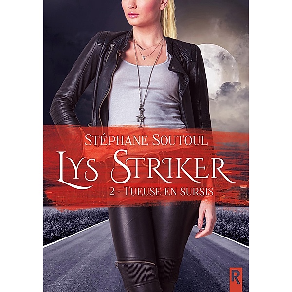 Lys Striker, Tome 2 / Lys Striker Bd.2, Stéphane Soutoul