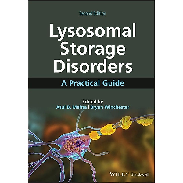 Lysosomal Storage Disorders, Atul B. Mehta, Bryan Winchester