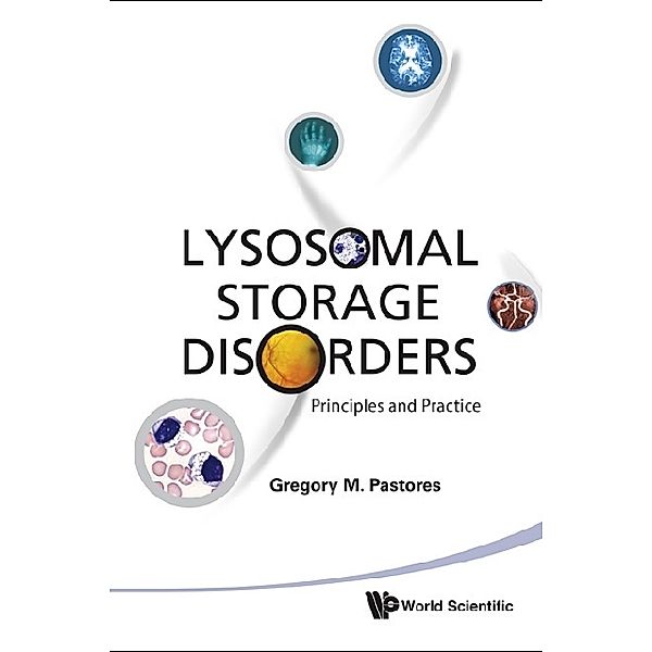 Lysosomal Storage Disorders: Principles And Practice, Gregory M Pastores