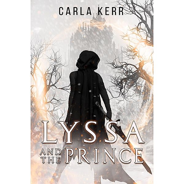 Lyssa and the Prince (Adventures of Lyssa, #1) / Adventures of Lyssa, Carla Kerr