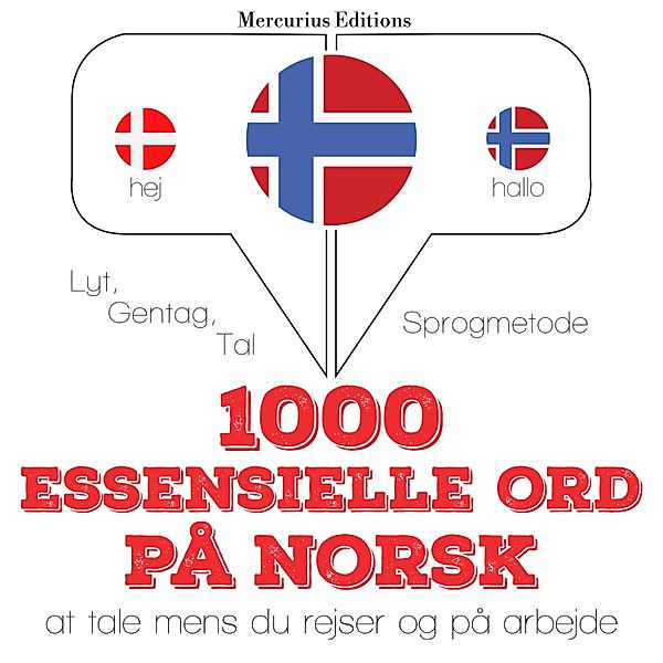 Lyt, gentag, tal: sprogmetode - 1000 essentielle ord på norsk, JM Gardner