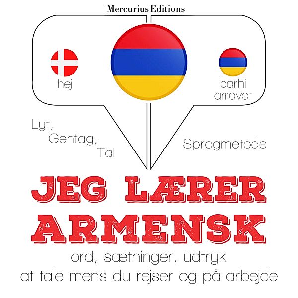 Lyt, gentag, tal: sprogmetode - Jeg lærer armensk, JM Gardner