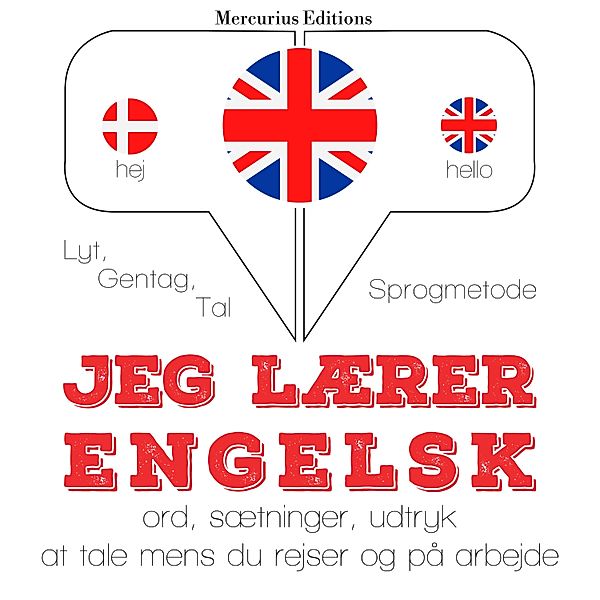 Lyt, gentag, tal: sprogmetode - Jeg lærer engelsk, JM Gardner