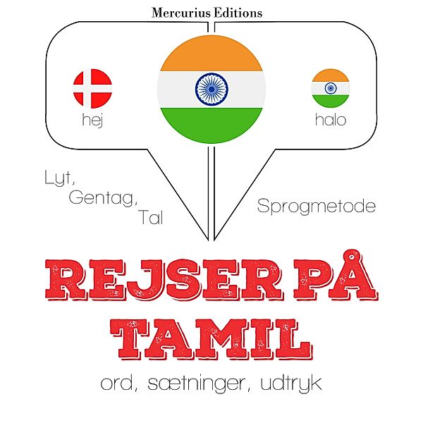 Lyt, gentag, tal: sprogmetode - Rejser på Tamil, JM Gardner