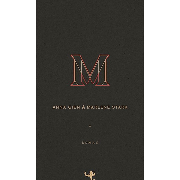 M, Anna Gien, Marlene Stark