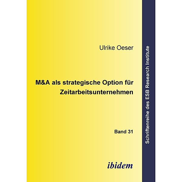 M&A als strategische Option für Zeitarbeitsunternehmen, Ulrike Oeser