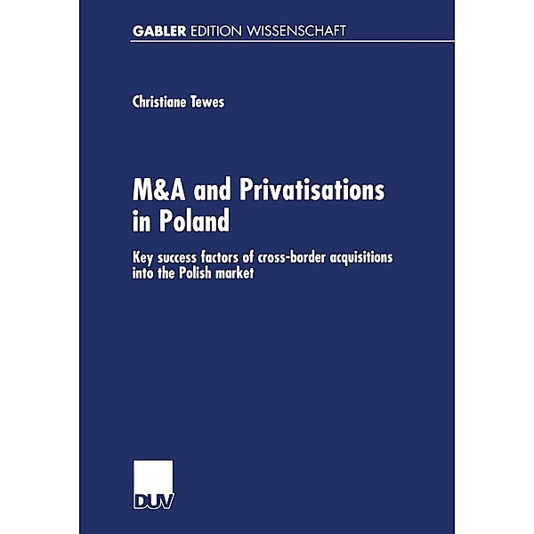 M&A and Privatisations in Poland, Christiane Tewes