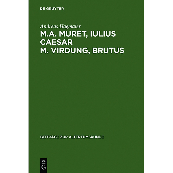 M.A. Muret, Iulius Caesar - M.Virdung, Brutus., Andreas Hagmaier