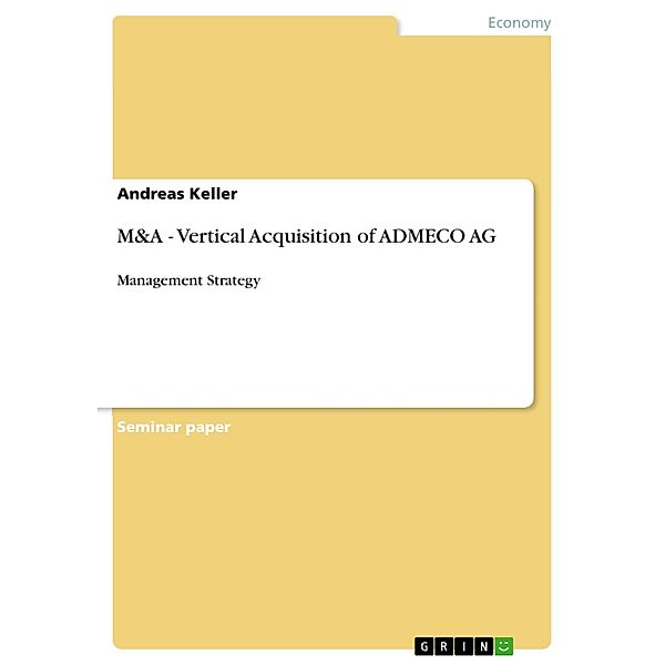 M&A - Vertical Acquisition of ADMECO AG, Andreas Keller