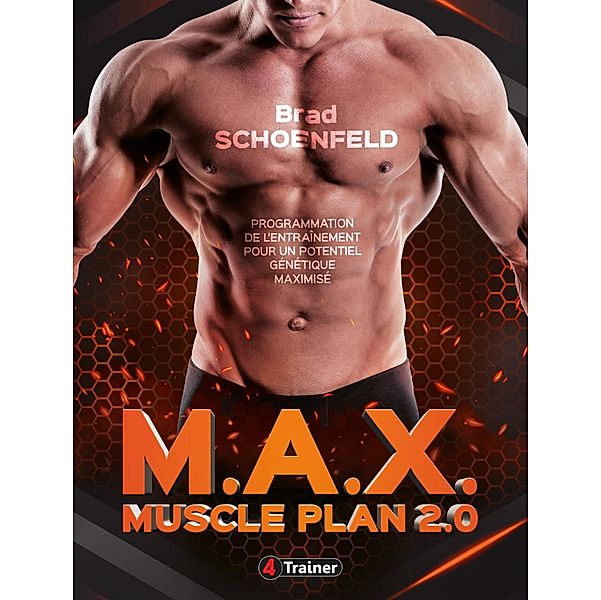 M.A.X. Muscle Plan 2.0, Brad Schoenfeld