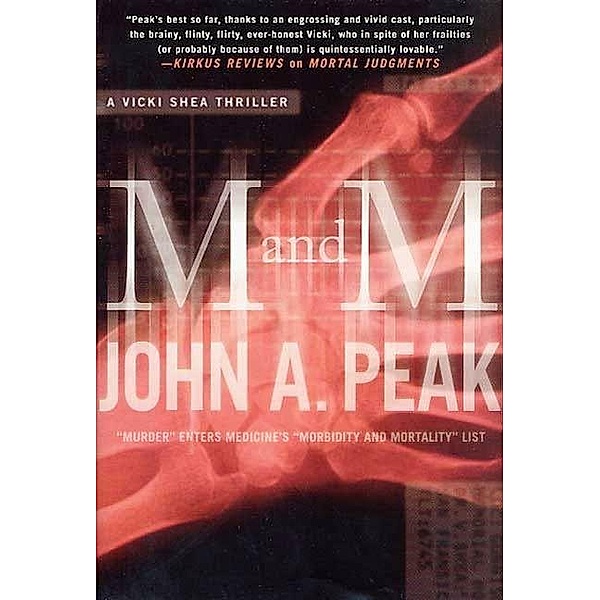 M and M / Vicki Shea Series Bd.2, John A. Peak