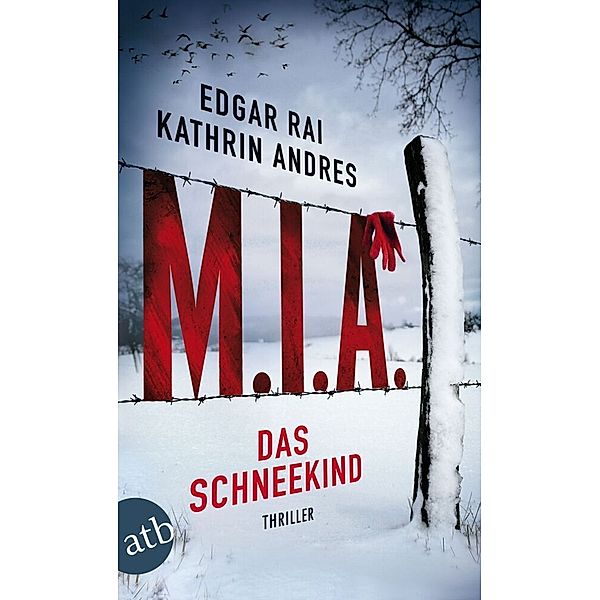 M.I.A. - Das Schneekind, Edgar Rai, Kathrin Andres