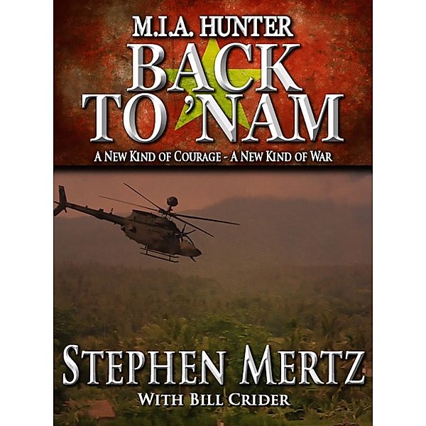 M.I.A. Hunter: Back to 'Nam, Stephen Mertz