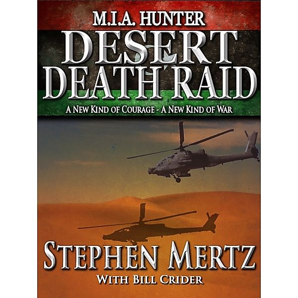M.I.A. Hunter: Desert Death Raid, Stephen Mertz