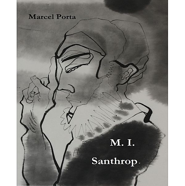 M.I. Santhrop, Marcel Porta