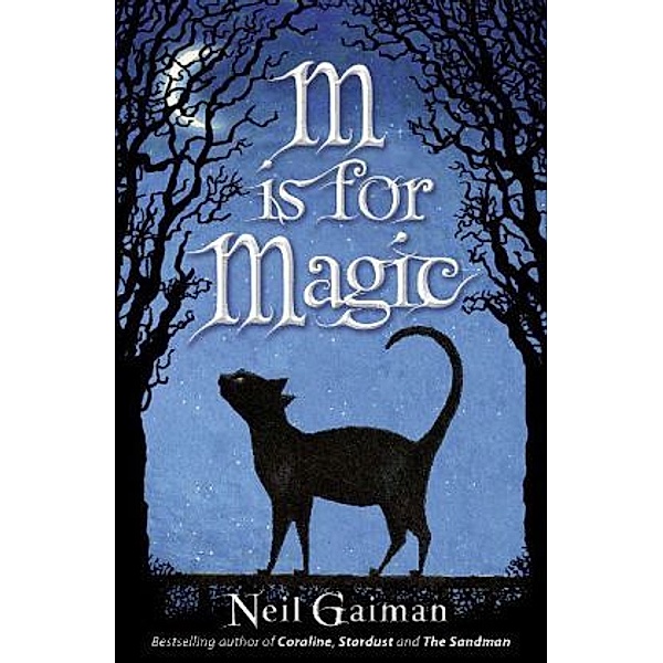 M Is For Magic, Neil Gaiman