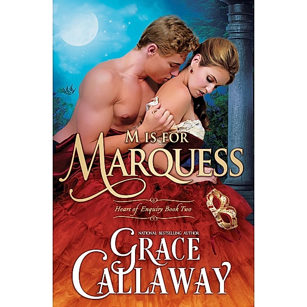 M is for Marquess / Heart of Enquiry, Grace Callaway